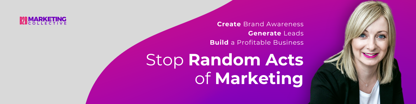 Stop Random Acts of Marketing BANNER